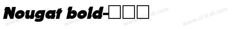 Nougat bold字体转换